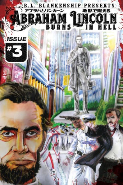 Abraham Lincoln Burns In Hell Issue #3