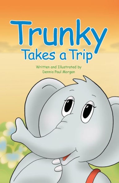 Trunky Takes A Trip