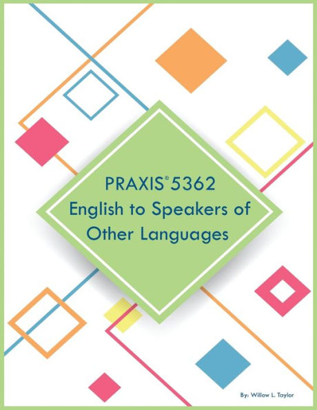 Praxis 5362 English To Speakers Of Other Languages