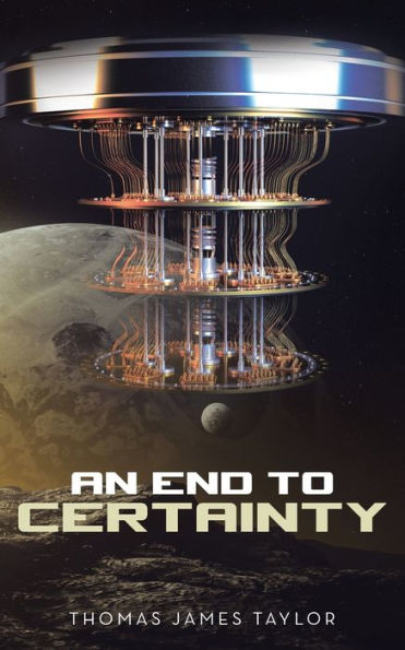 An End To Certainty