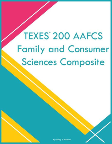 Texes 200 Aafcs Family And Consumer Sciences Composite