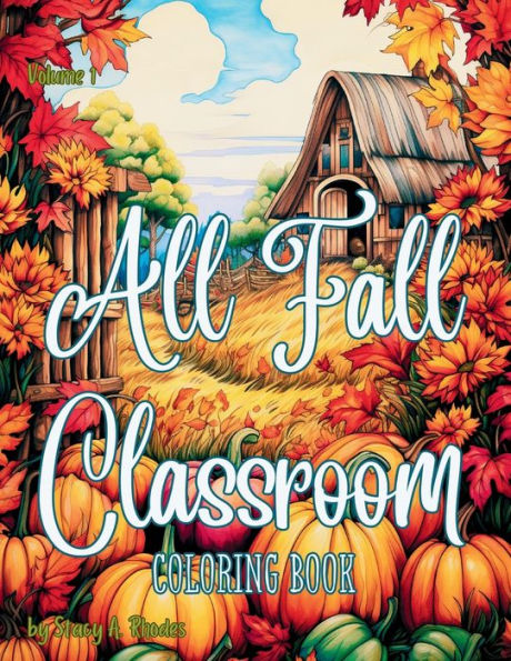 All Fall Classroom Coloring Book For Kids