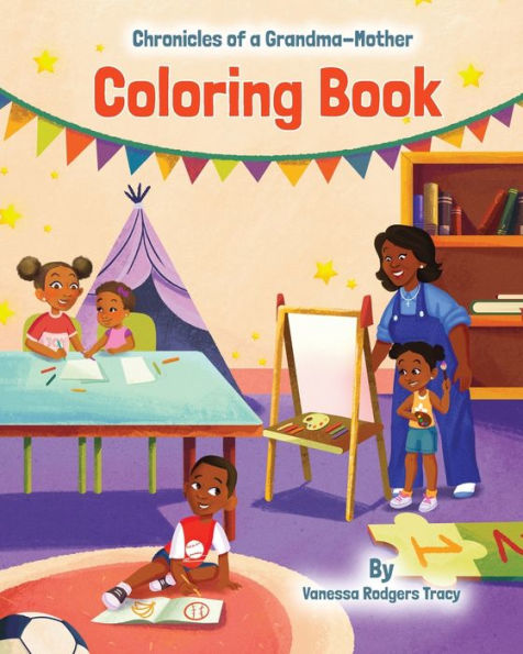 Chronicles Of A Grandma-Mother: Coloring Book