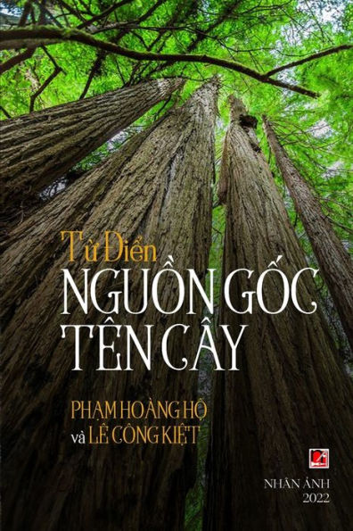 T? Ði?N Ngu?N G?C Tên Cây (Vietnamese Edition)