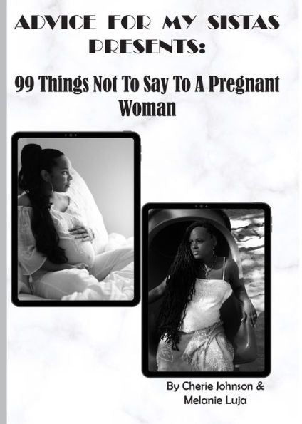 99 Things Not To Say To A Pregnant Woman