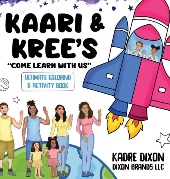 Kaari & Kree'S Ultimate Coloring & Activity Book