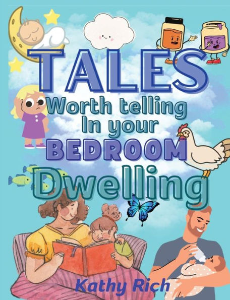 Tales Worth Telling In Your Bedroom Dwelling