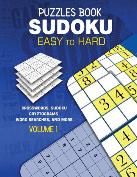 Puzzles Book Sudoku: Easy To Hard Volume 1