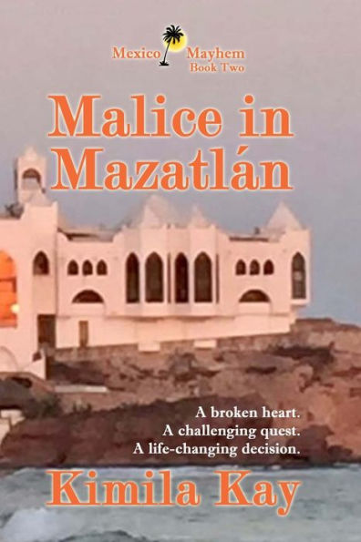 Malice In Mazatlán
