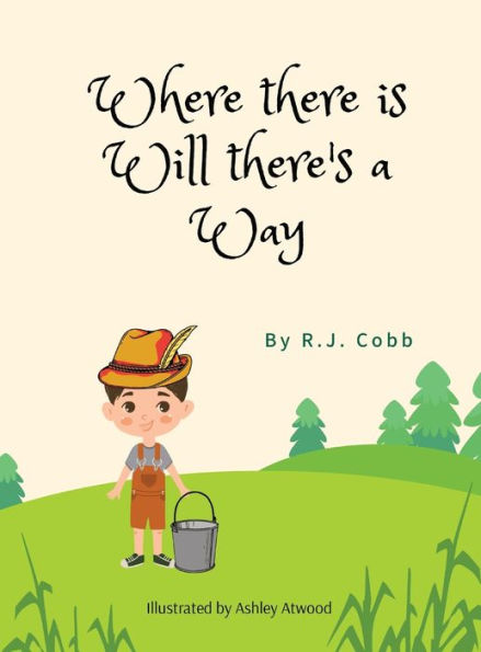 Where There Is Will There'S A Way