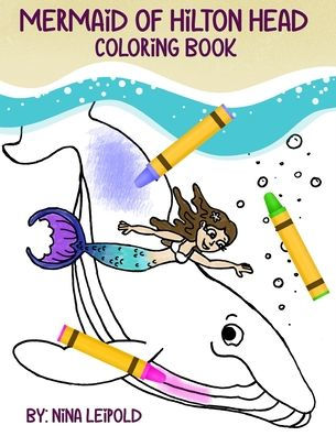 Mermaid Of Hilton Head Coloring Book