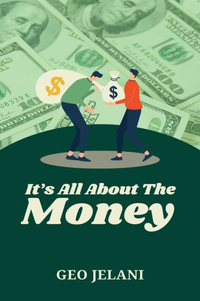 It'S All About The Money