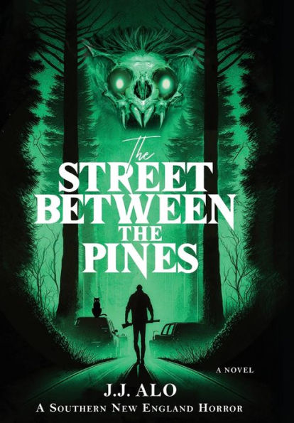 The Street Between The Pines: A Southern New England Horror