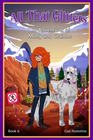 All That Glitters: A Molly And Grainne Story (Book 6) (The Adventures Of Molly And Grainne)