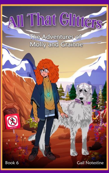 All That Glitters: A Molly And Grainne Story (Book 6) (The Adventures Of Molly And Grainne)