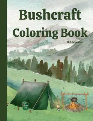 Bushcraft Coloring Book