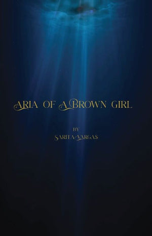 Aria Of A Brown Girl