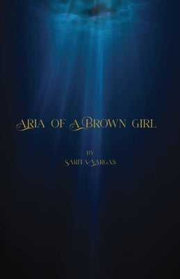 Aria Of A Brown Girl