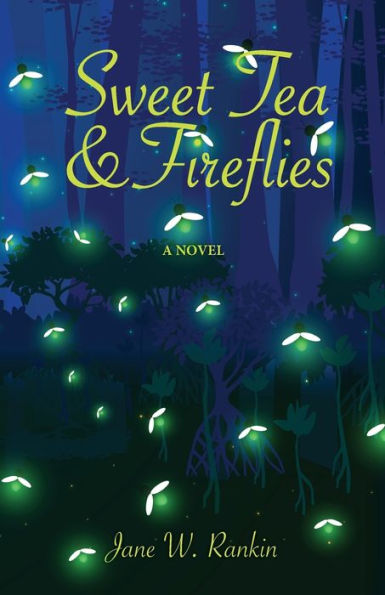 Sweet Tea And Fireflies