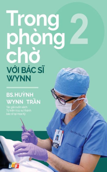 Trong Phòng Ch? V?I Bác Si Wynn - T?P 2 (Vietnamese Edition)
