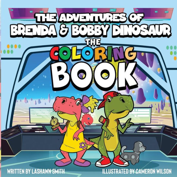The Adventures Of Brenda & Bobby Dinosaur The Coloring Book