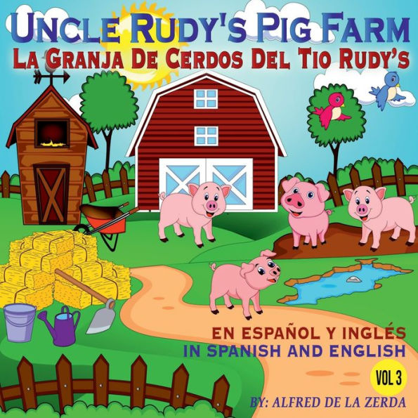 La Granja De Cerdos Del Tio Rudy (Spanish Edition)