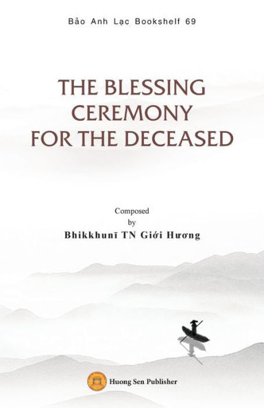 The Blessing Ceremony For The Deceased