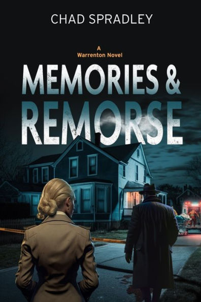 Memories And Remorse (A Warrenton Novel)