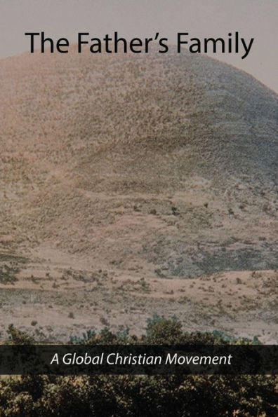 La familia del padre: un movimiento cristiano global