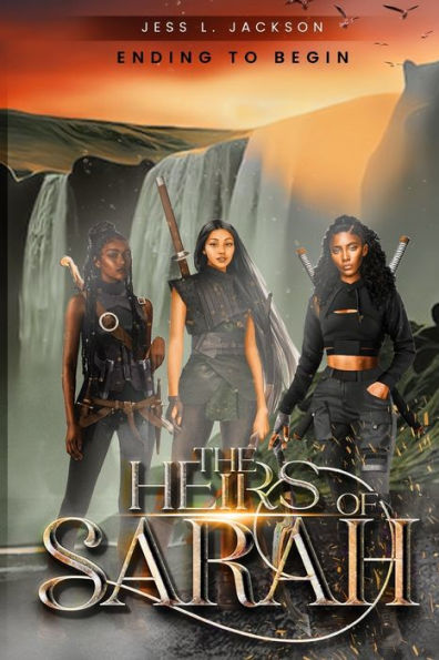 The Heirs Of Sarah: Ending To Begin