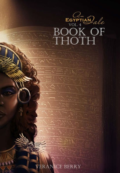 An Egyptian Tale: Book Of Thoth Vol 4