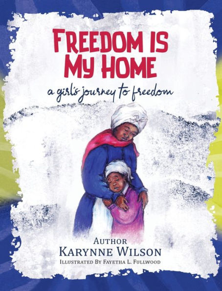 Freedom Is My Home