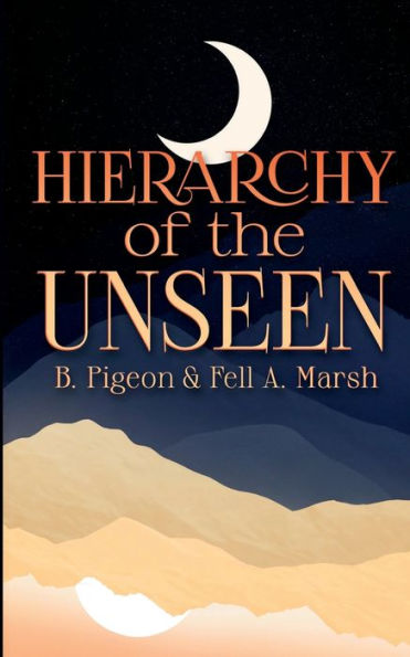 Hierarchy Of The Unseen