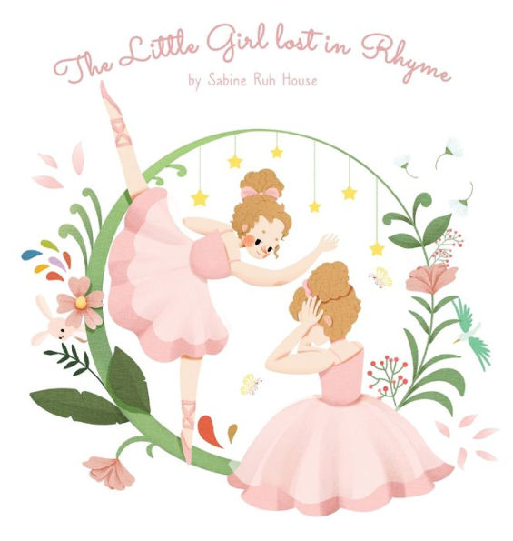 The Little Girl Lost In Rhyme: A Captivating Illustrated Book Of Poetry For Inspiring Creativity In Kids And Adults