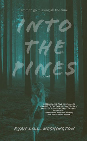 Into The Pines