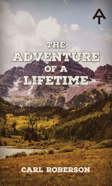 The Adventure Of A Lifetime
