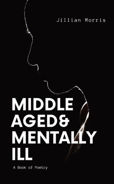 Personas de mediana edad y enfermas mentales: un libro de poesía