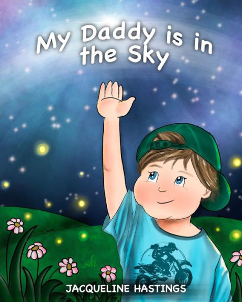 My Daddy Is In The Sky