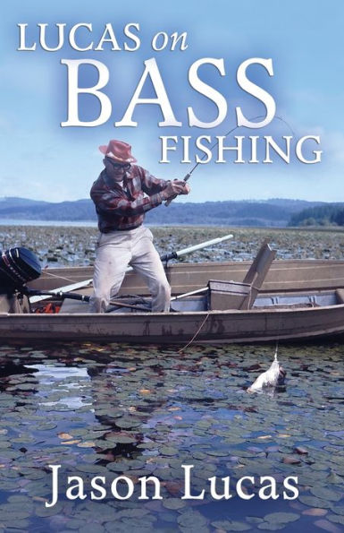 Lucas On Bass Fishing