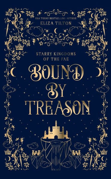 Bound By Treason (Starry Kingdoms Of The Fae)