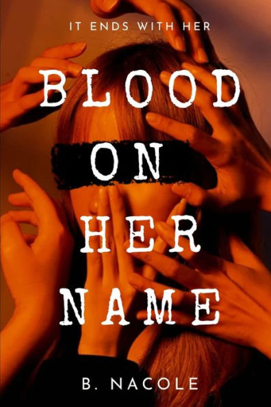 Blood On Her Name