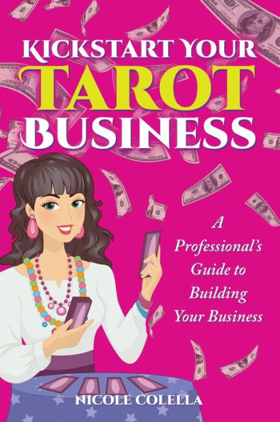 Inicie su negocio de tarot: una guía profesional para desarrollar su negocio de tarot