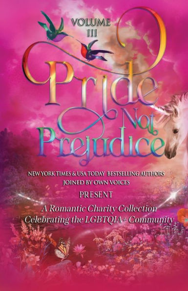 Pride Not Prejudice: Volume Iii