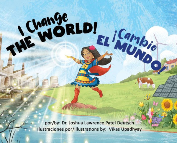 ¡Cambio El Mundo! ¡Yo cambio el mundo! (Edición en español)