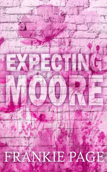 Expecting Moore: A Best Friend'S Brother Surprise Pregnancy Romance (The Moore Family)