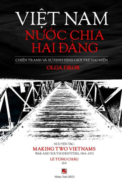 Vi?T Nam Nu?C Chia Hai Ðàng (Vietnamese Edition)
