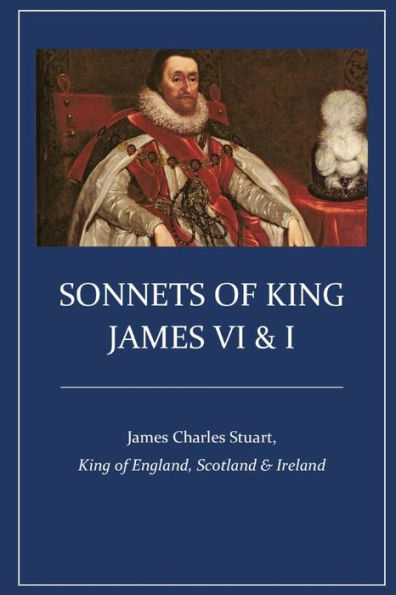 Sonnets Of King James Vi & I