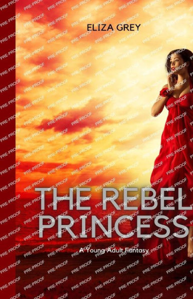 La princesa rebelde: una fantasía para adultos jóvenes