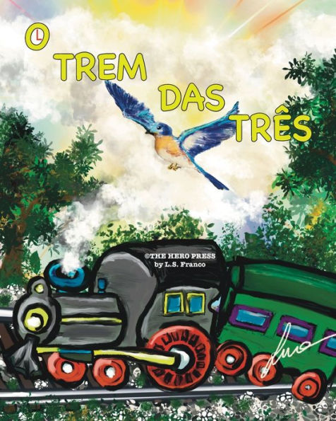 O Trem Das Três (Portuguese Edition)