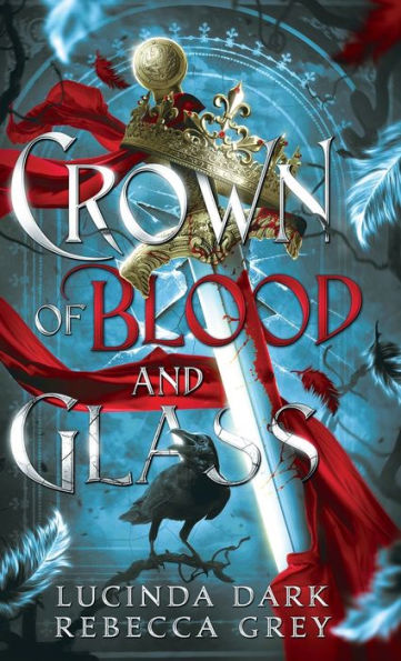 Crown Of Blood & Glass